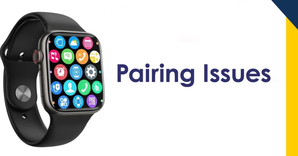 Pairing Issues in i7 pro smartwatch