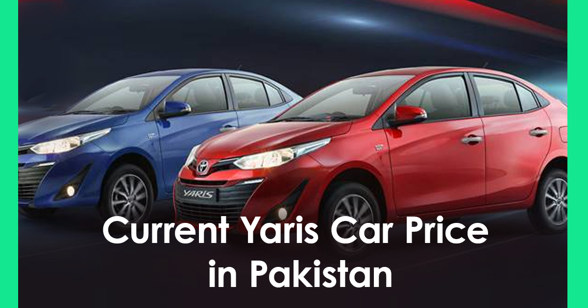 Current Yaris Car Price in Pakistan