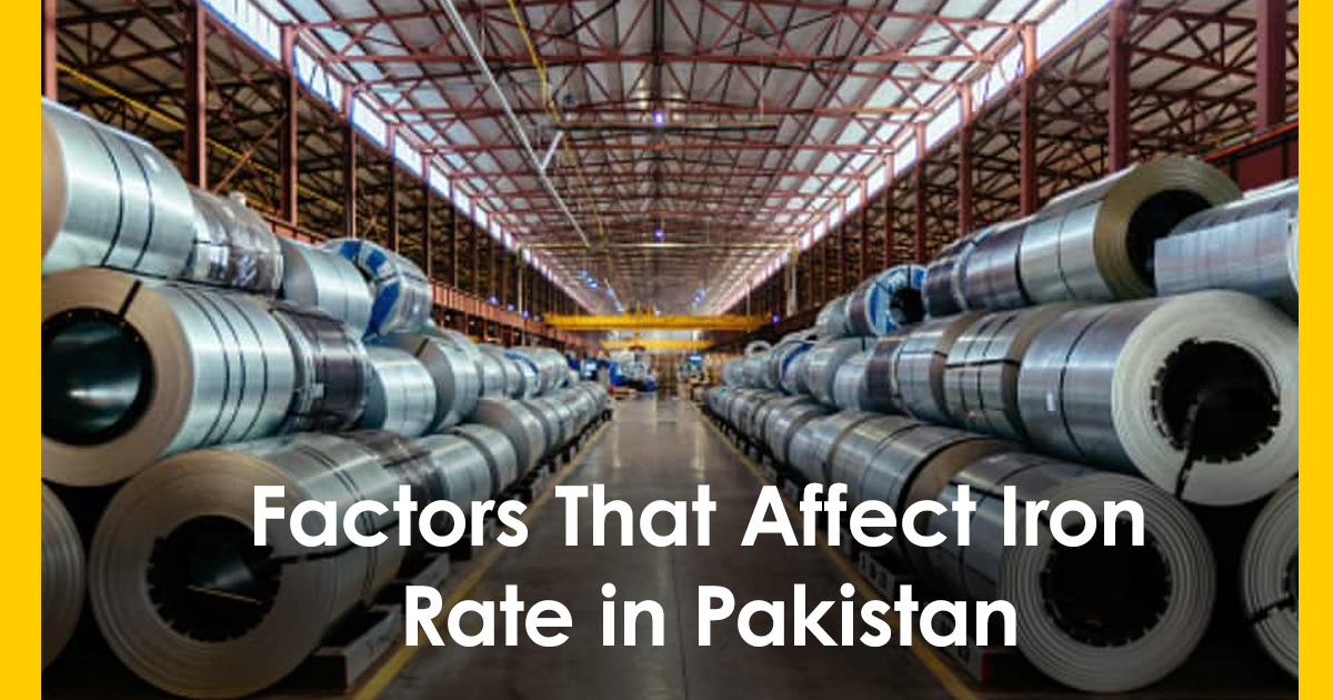 Factors That Affect Iron Rate in Pakistan