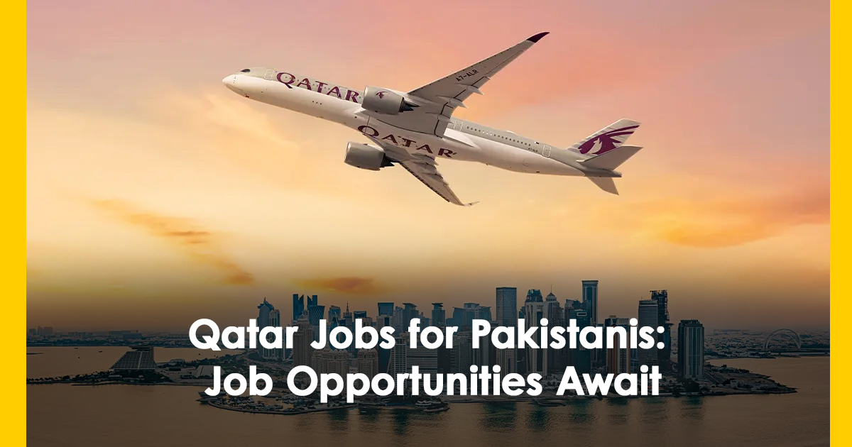 Qatar Jobs for Pakistanis: Job Opportunities Await