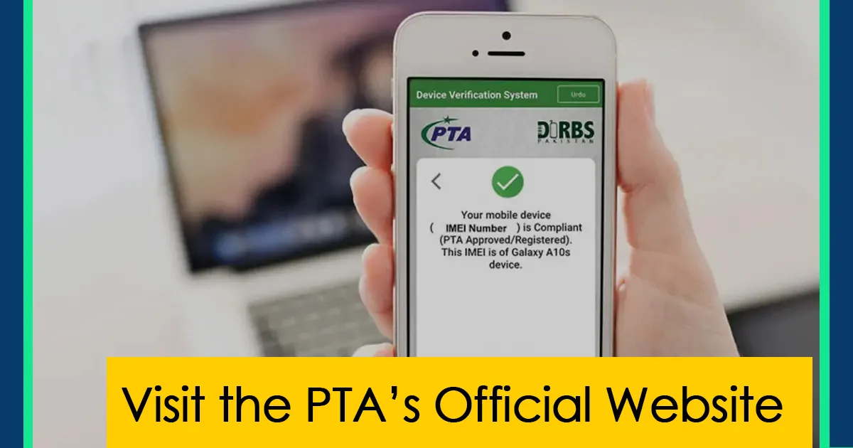 Visit the Official Website for PTA IMEI check