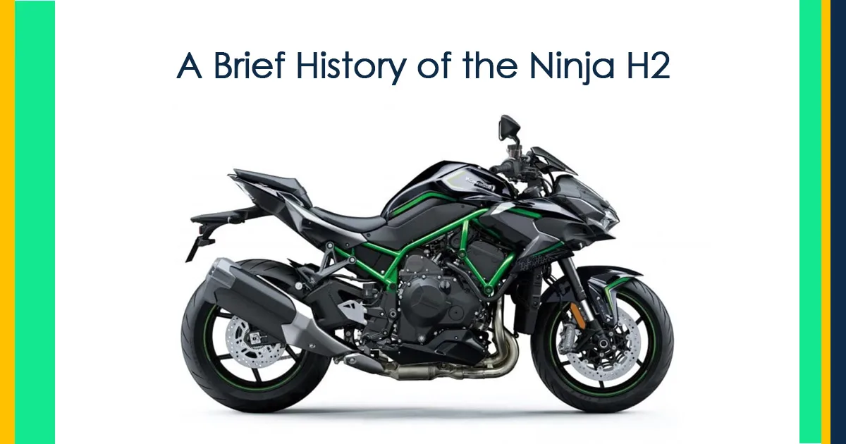 A Brief History of the Ninja H2