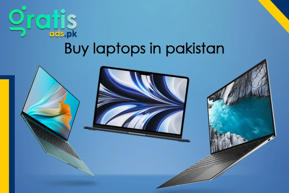 How to Buy Laptops in Pakistan: A Complete Guide