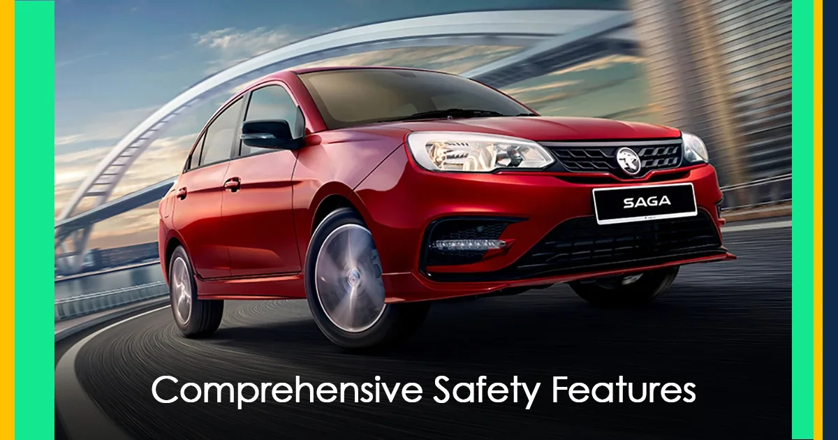 Comprehensive Safety Features of the Proton Saga Sedan