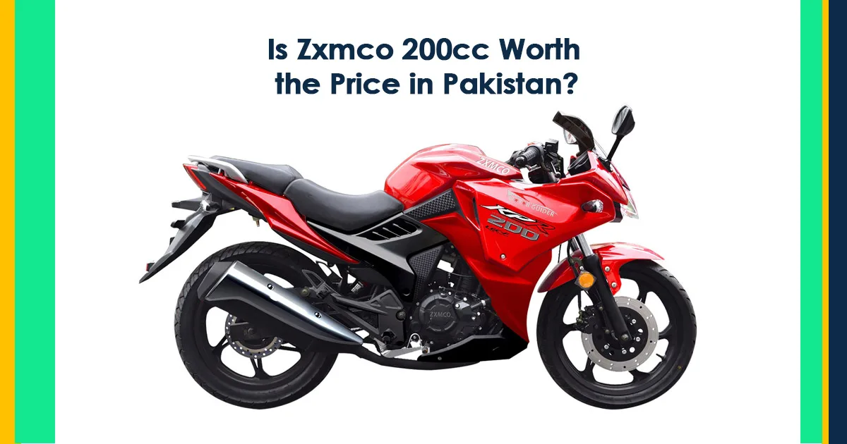 Is Zxmco 200cc Worth the Price in Pakistan?