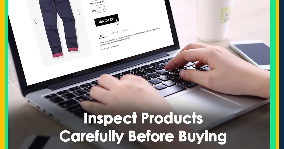 Inspect Products Carefully Before Buying used items